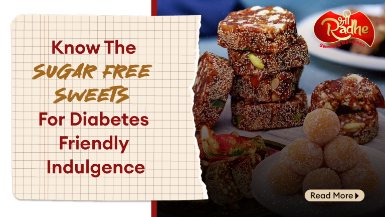 Know The Sugar Free Sweets For Diabetes Friendly Indulgence